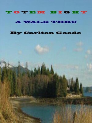 cover image of Totem Bight a Walk Thru